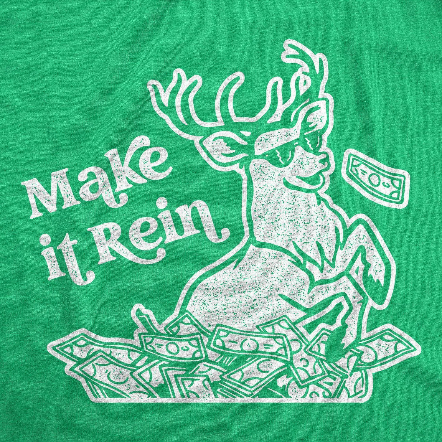 Make It Rein Women's T Shirt sold by Crazy Dog T-Shirts product image thumbnail 2
