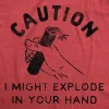 Caution I Might Explode In Your Hand Men's T Shirt sold by Crazy Dog T-Shirts