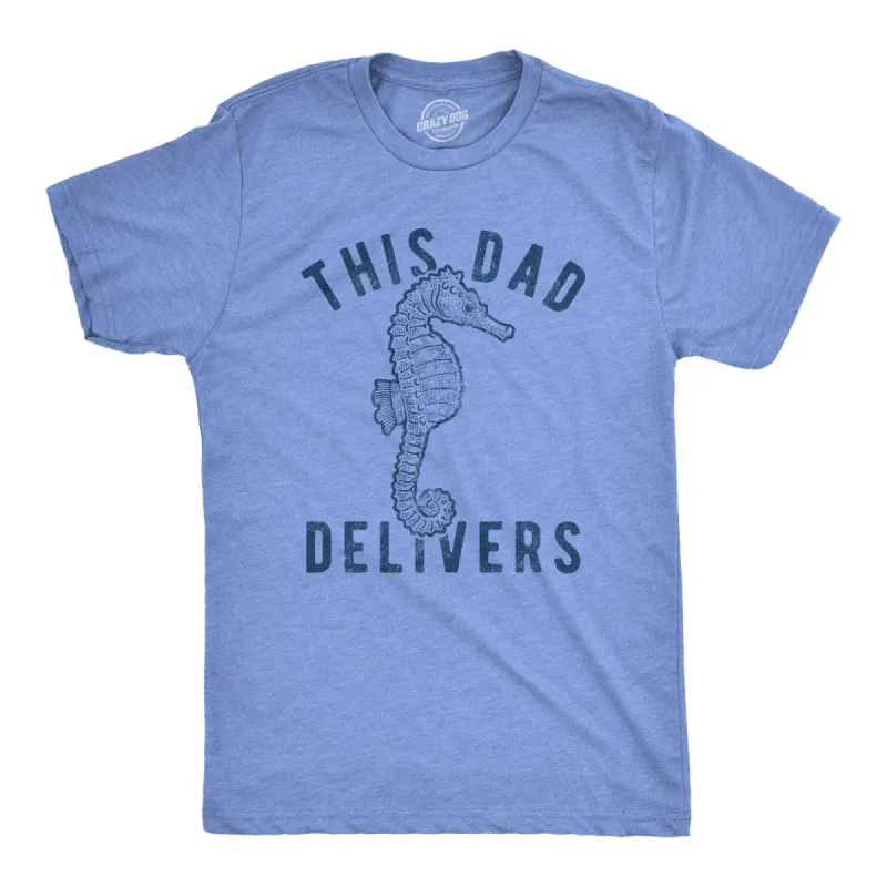 This Dad Delivers Men's T Shirt sold by Crazy Dog T-Shirts