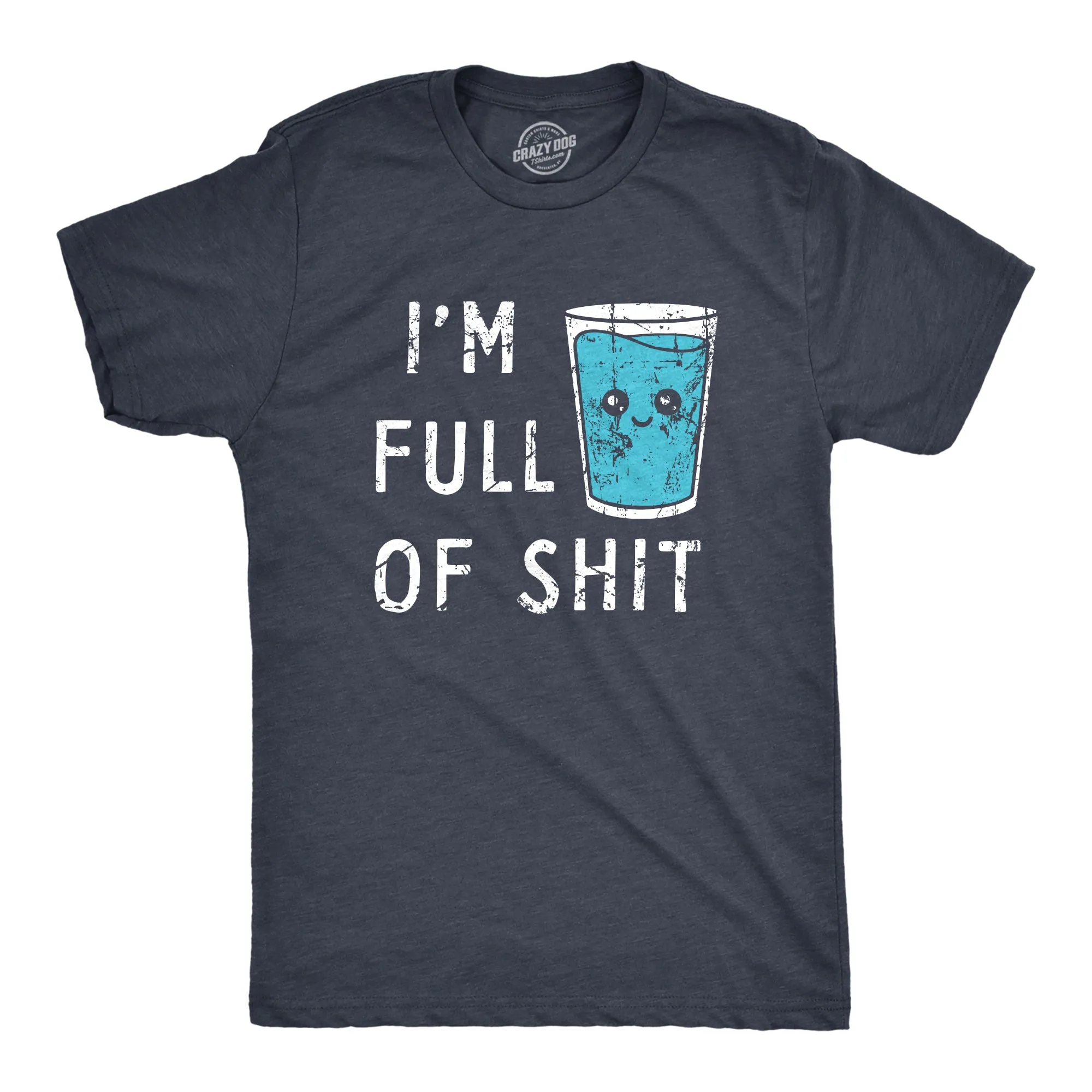 Im Full Of Shit Men's T Shirt sold by Crazy Dog T-Shirts
