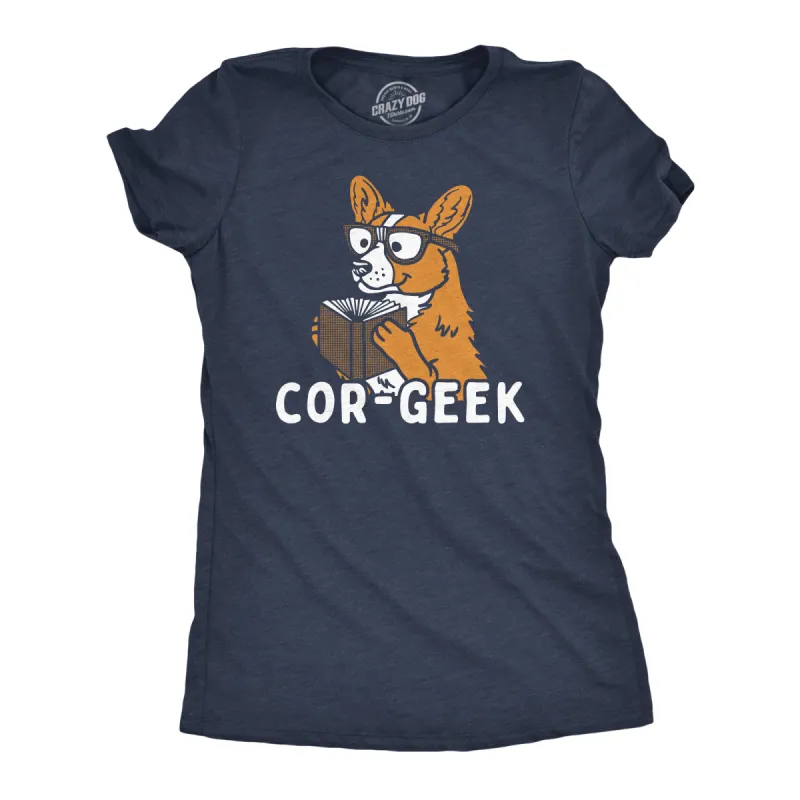 Cor Geek Women's T Shirt sold by Crazy Dog T-Shirts