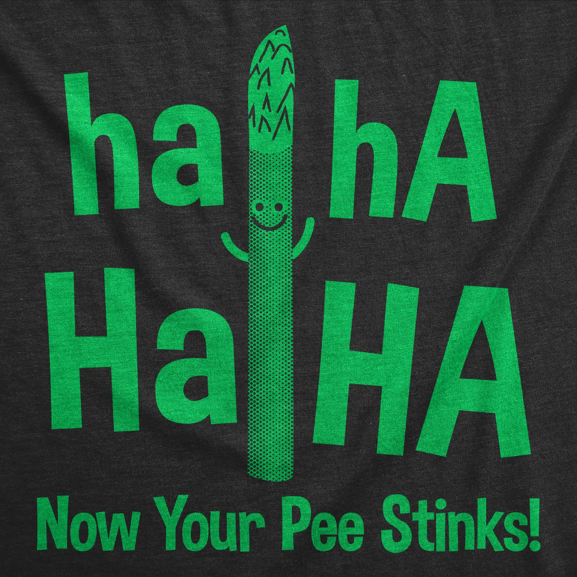 Haha Haha Now Your Pee Stinks Women's T Shirt sold by Crazy Dog T-Shirts product image thumbnail 2