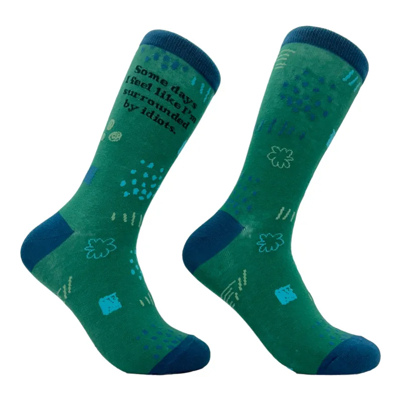 Women's Some Days I Feel Like Im Surrounded By Idiots Socks sold by Crazy Dog T-Shirts