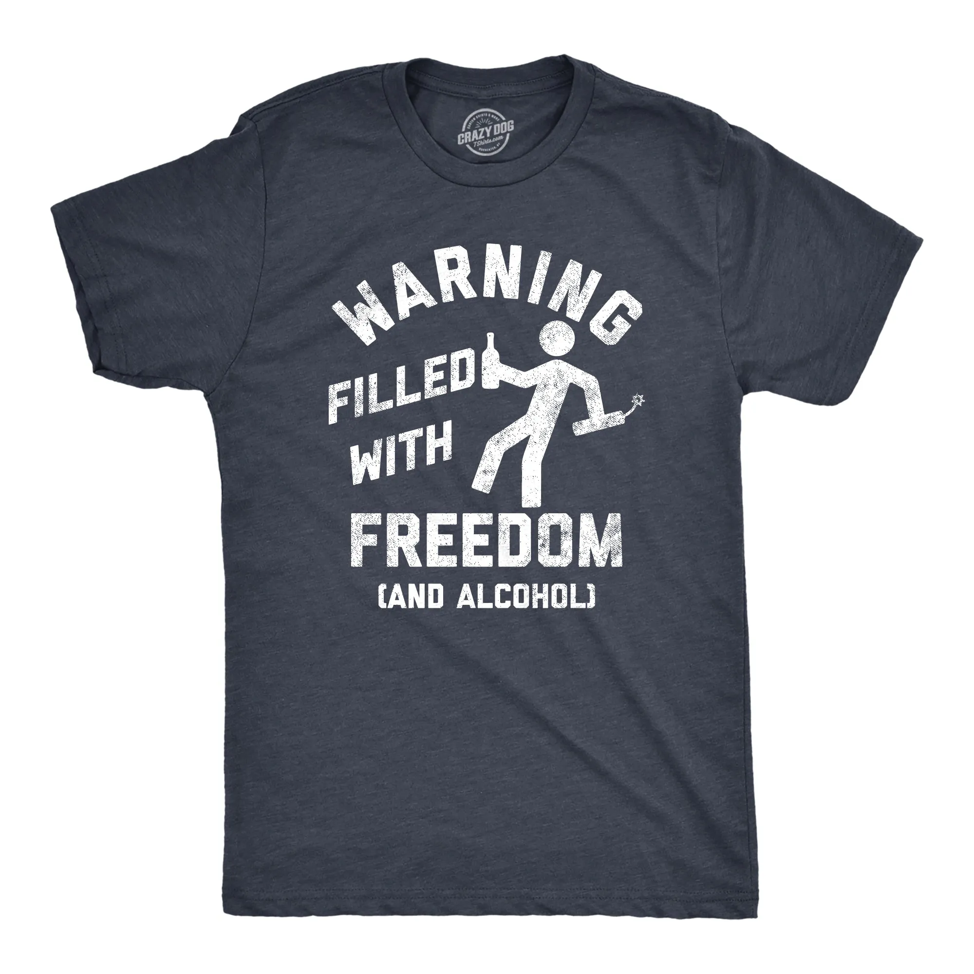 Warning Filled With Freedom And Alcohol Men's T Shirt sold by Crazy Dog T-Shirts