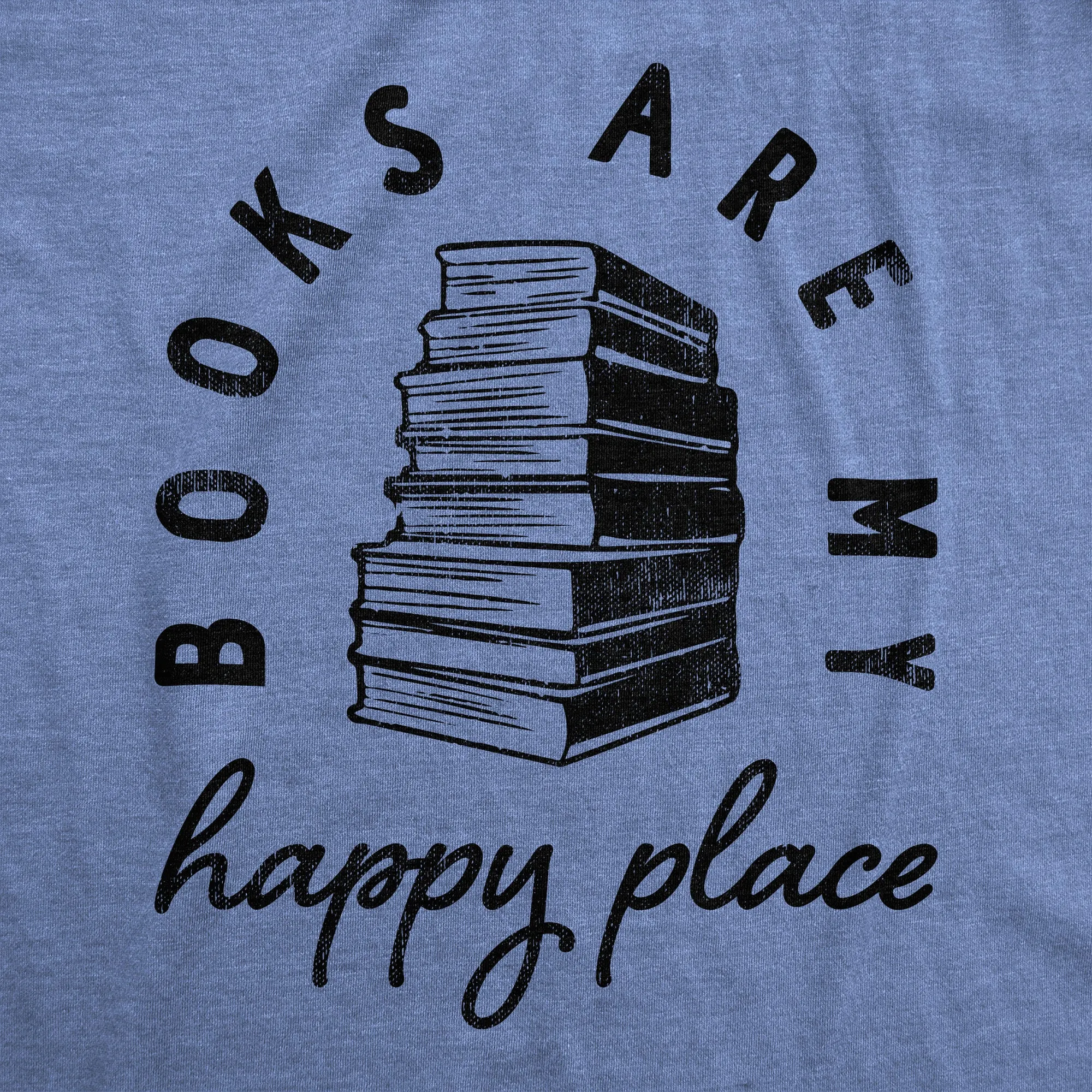 Books Are My Happy Place Women's T Shirt sold by Crazy Dog T-Shirts product image thumbnail 2