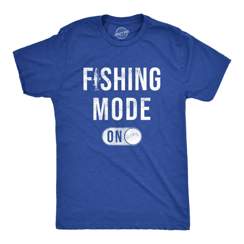 Fishing Mode On Men's T Shirt sold by Crazy Dog T-Shirts