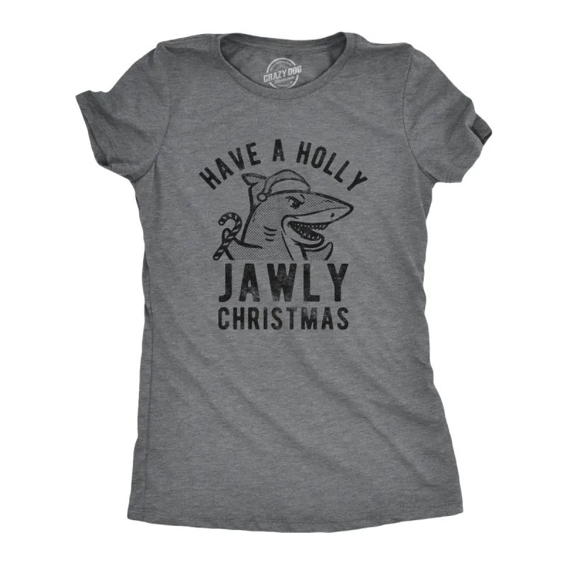Have A Holly Jawly Christmas Women's T Shirt sold by Crazy Dog T-Shirts