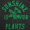 Sunshine Is For Plants Women's T Shirt sold by Crazy Dog T-Shirts