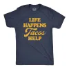 Life Happens Tacos Help Men's T Shirt sold by Crazy Dog T-Shirts