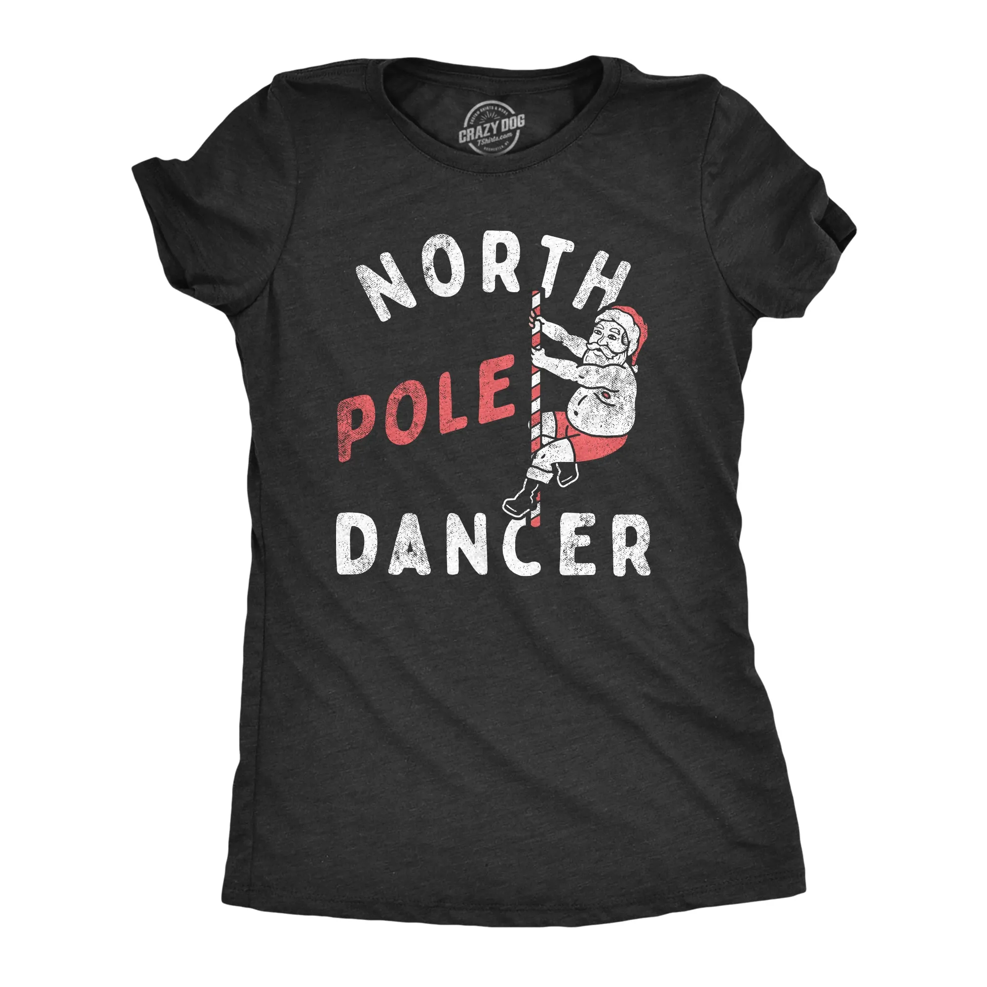 North Pole Dancer Women's T Shirt sold by Crazy Dog T-Shirts