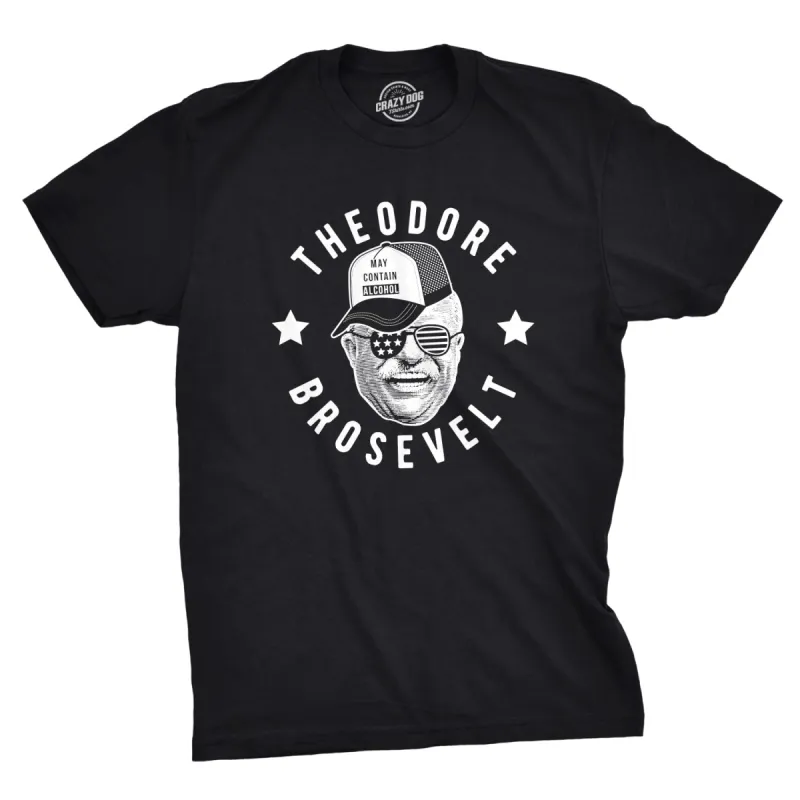 Theodore Brosevelt Men's T Shirt sold by Crazy Dog T-Shirts