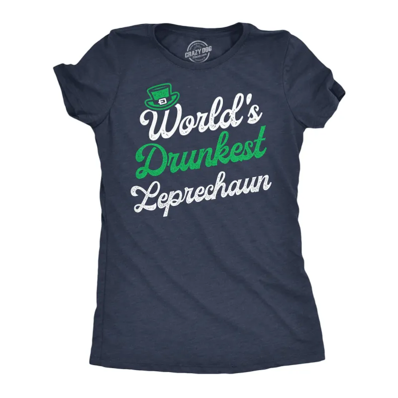 Worlds Drunkest Leprechaun Women's T Shirt sold by Crazy Dog T-Shirts