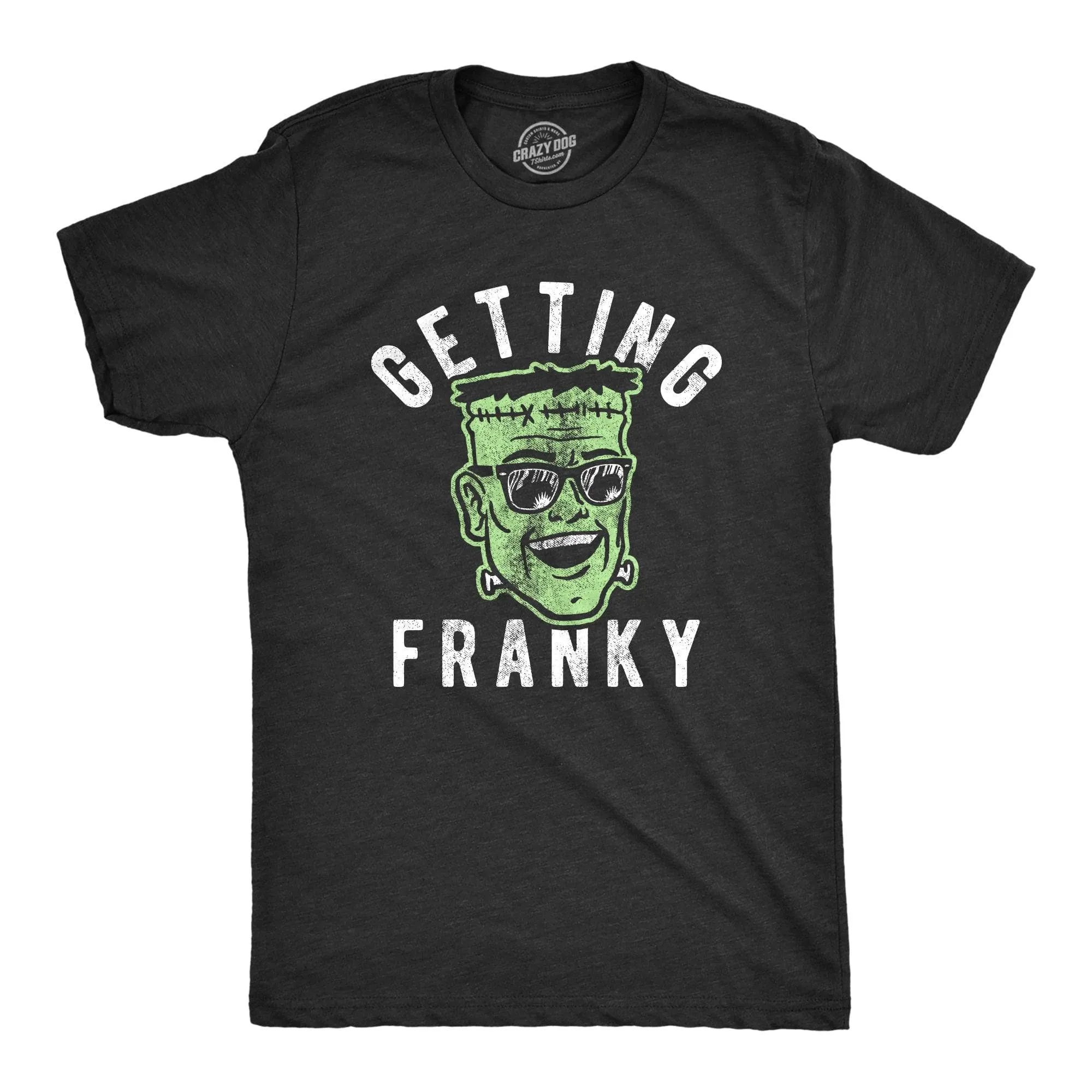 Getting Franky Men's T Shirt sold by Crazy Dog T-Shirts