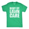 Body By Lawn Care Men's T Shirt sold by Crazy Dog T-Shirts
