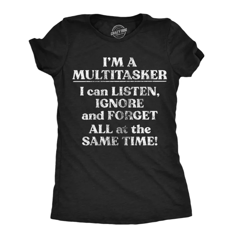 Im A Multitasker Women's T Shirt sold by Crazy Dog T-Shirts