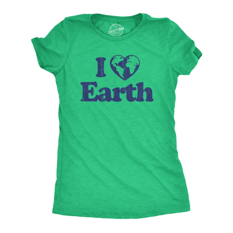 I Heart Earth Women's T Shirt sold by Crazy Dog T-Shirts