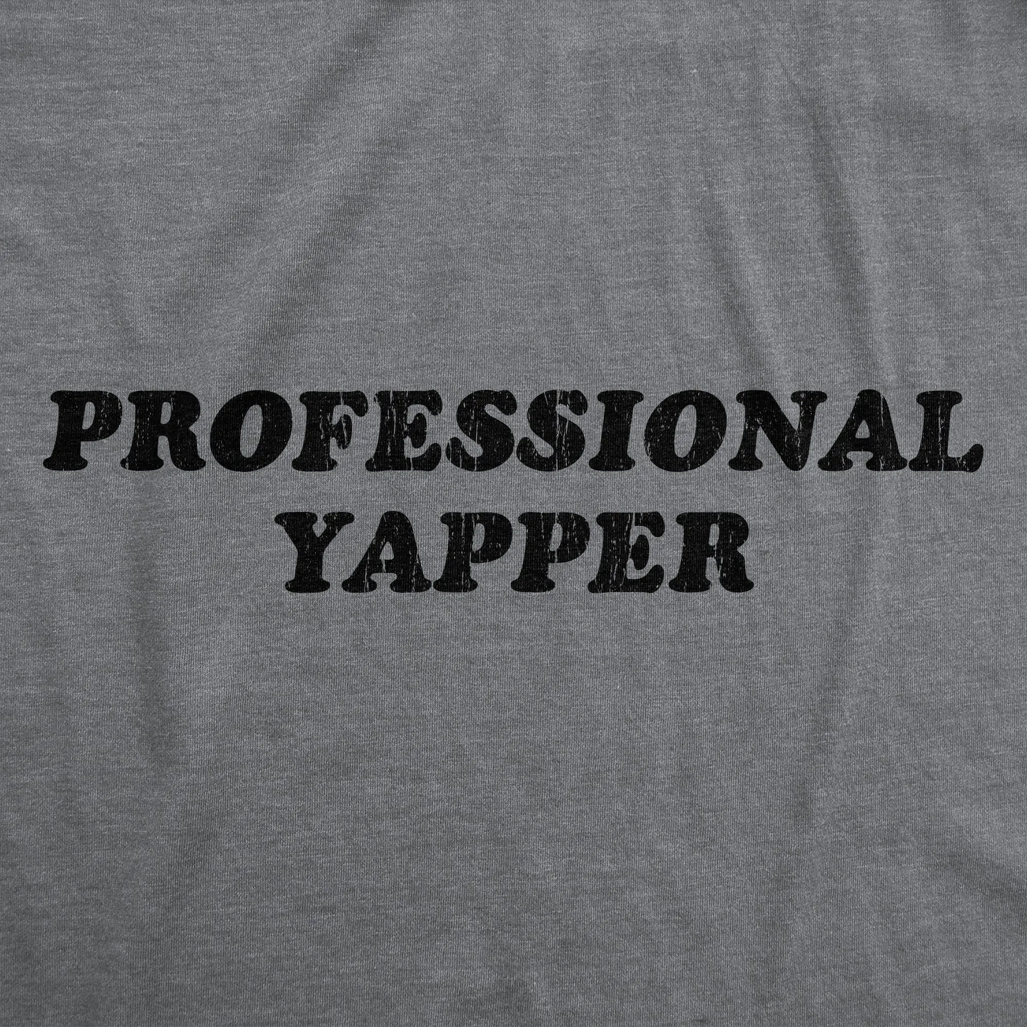 Professional Yapper Women's T Shirt sold by Crazy Dog T-Shirts product image thumbnail 2