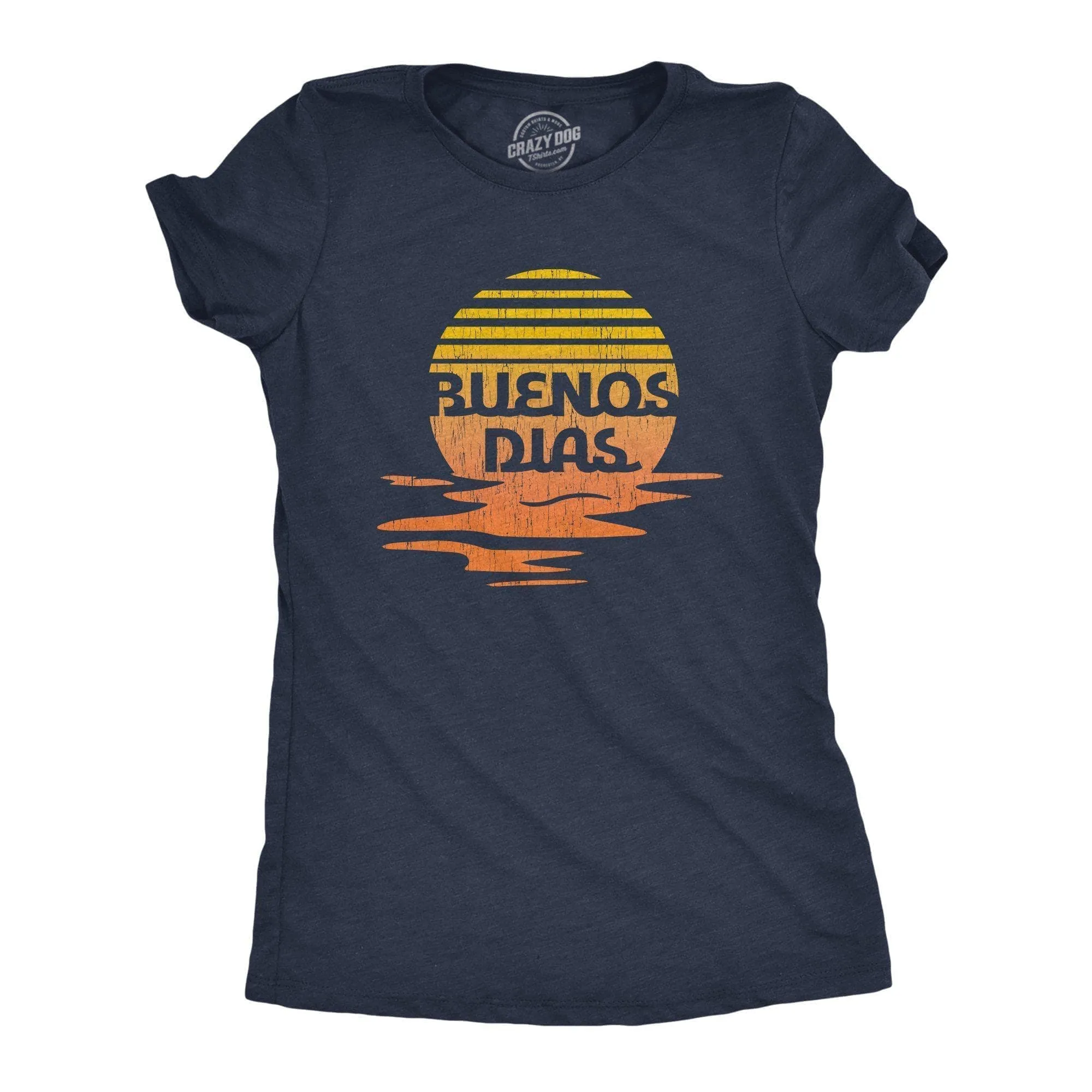 Buenos Dias Women's T Shirt sold by Crazy Dog T-Shirts