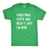 Christmas Cheer And Beer Is Why I'm Here Men's T Shirt sold by Crazy Dog T-Shirts