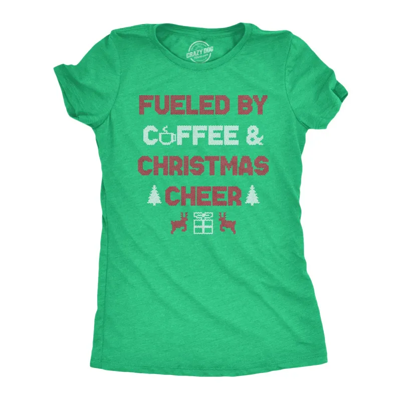 Fueled By Coffee And Christmas Cheer Women's T Shirt sold by Crazy Dog T-Shirts