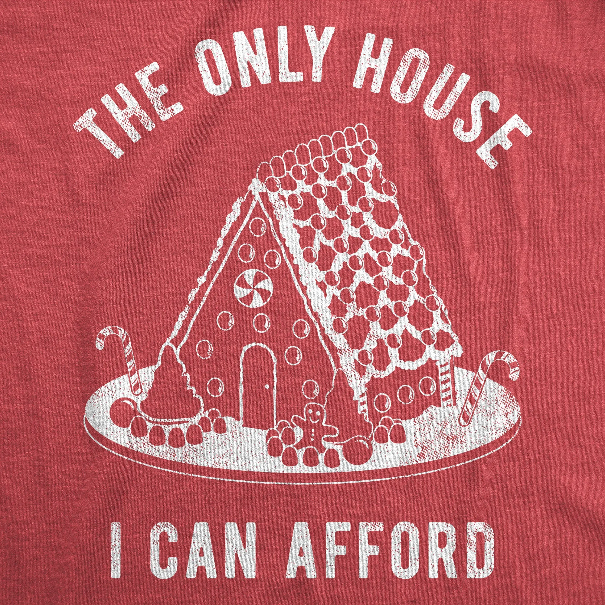 The Only House I Can Afford Men's T Shirt sold by Crazy Dog T-Shirts product image thumbnail 2