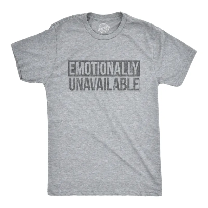 Emotionally Unavailable Men's T Shirt sold by Crazy Dog T-Shirts