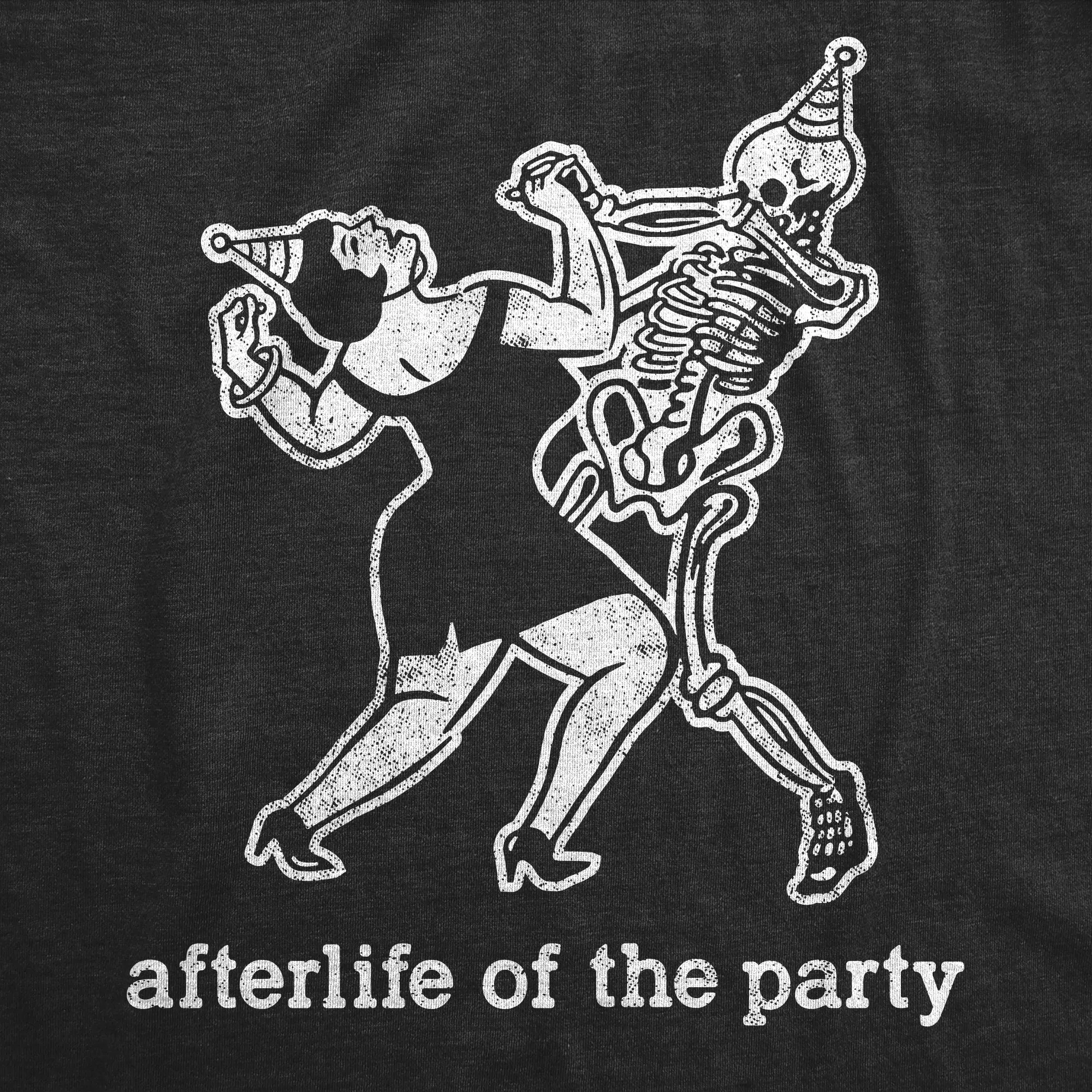 Afterlife Of The Party Men's T Shirt sold by Crazy Dog T-Shirts product image thumbnail 2