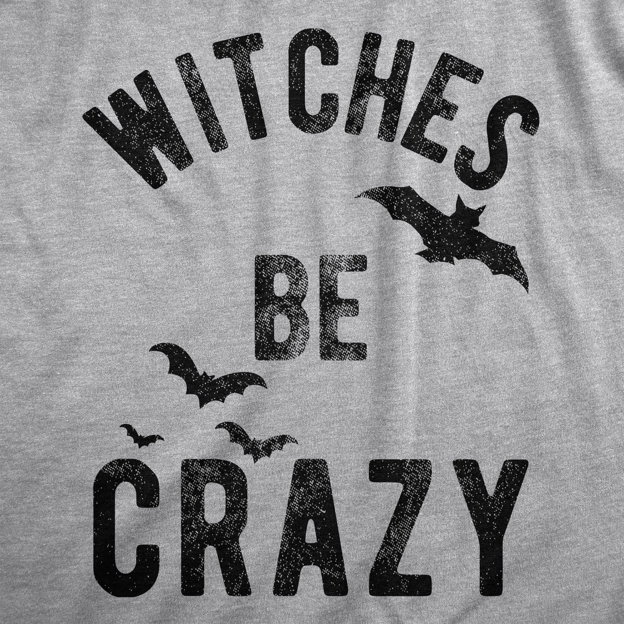 Witches Be Crazy sold by Crazy Dog T-Shirts product image thumbnail 2