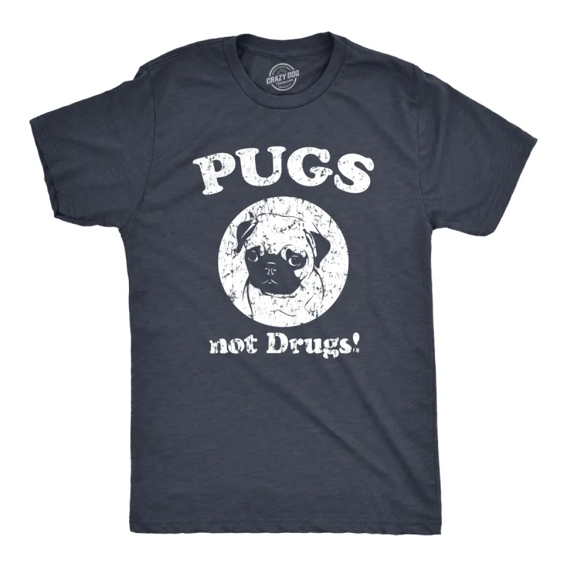 Pugs Not Drugs Men's T Shirt sold by Crazy Dog T-Shirts