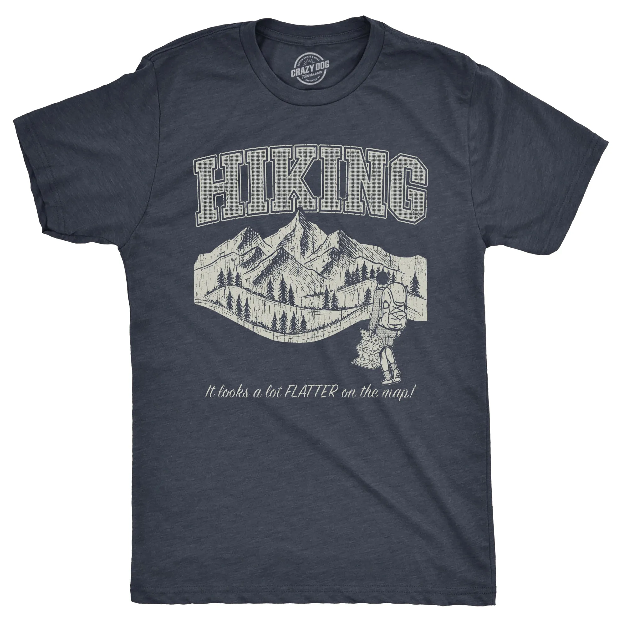 Hiking It Looks A Lot Flatter On The Map Men's T Shirt sold by Crazy Dog T-Shirts