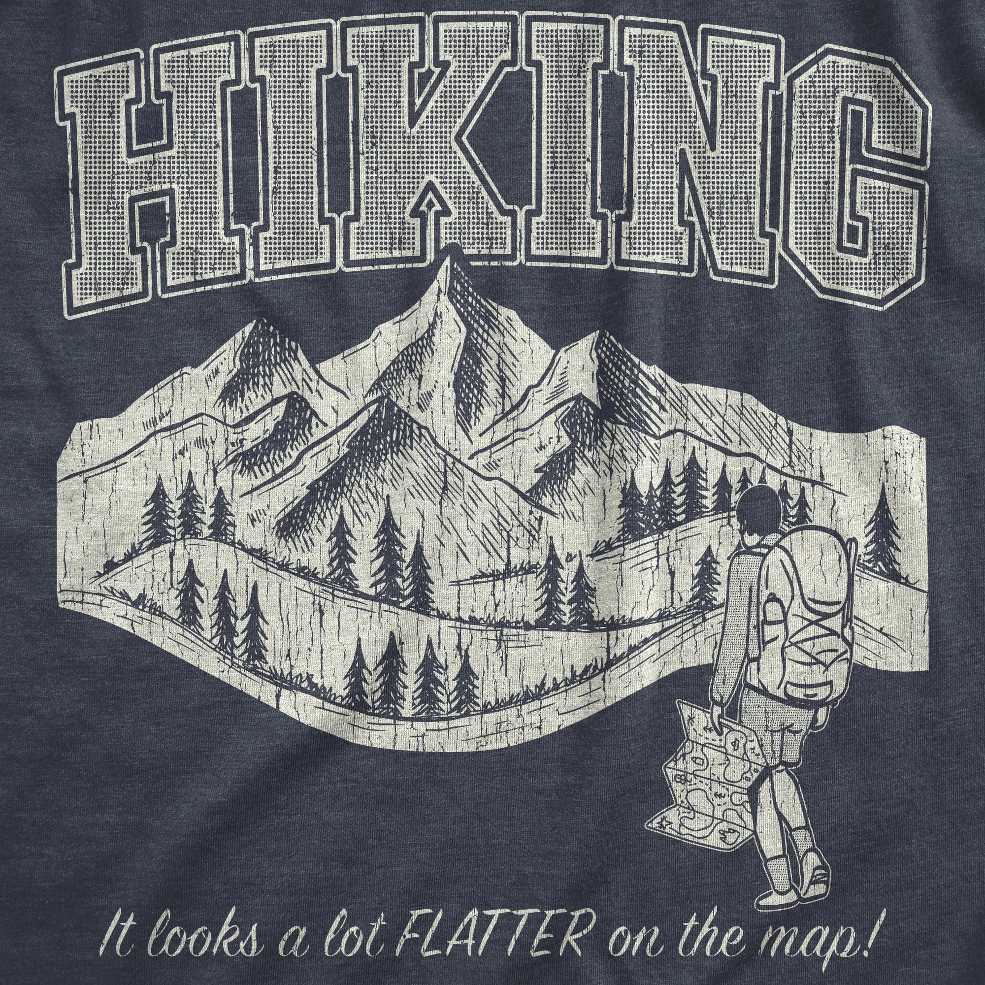 Hiking It Looks A Lot Flatter On The Map Men's T Shirt sold by Crazy Dog T-Shirts product image thumbnail 2