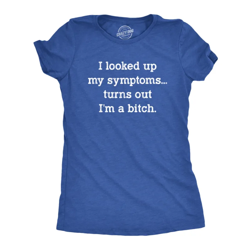 Turns Out I'm A Bitch Women's T Shirt sold by Crazy Dog T-Shirts