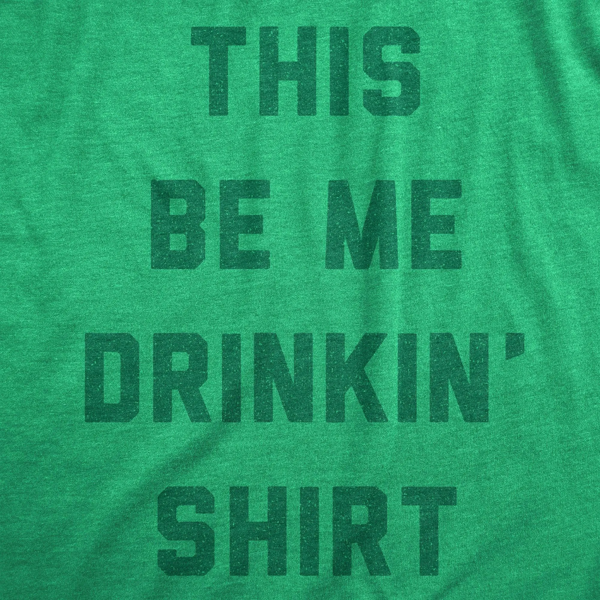 This Be Me Drinkin Shirt Women's T Shirt sold by Crazy Dog T-Shirts product image thumbnail 2