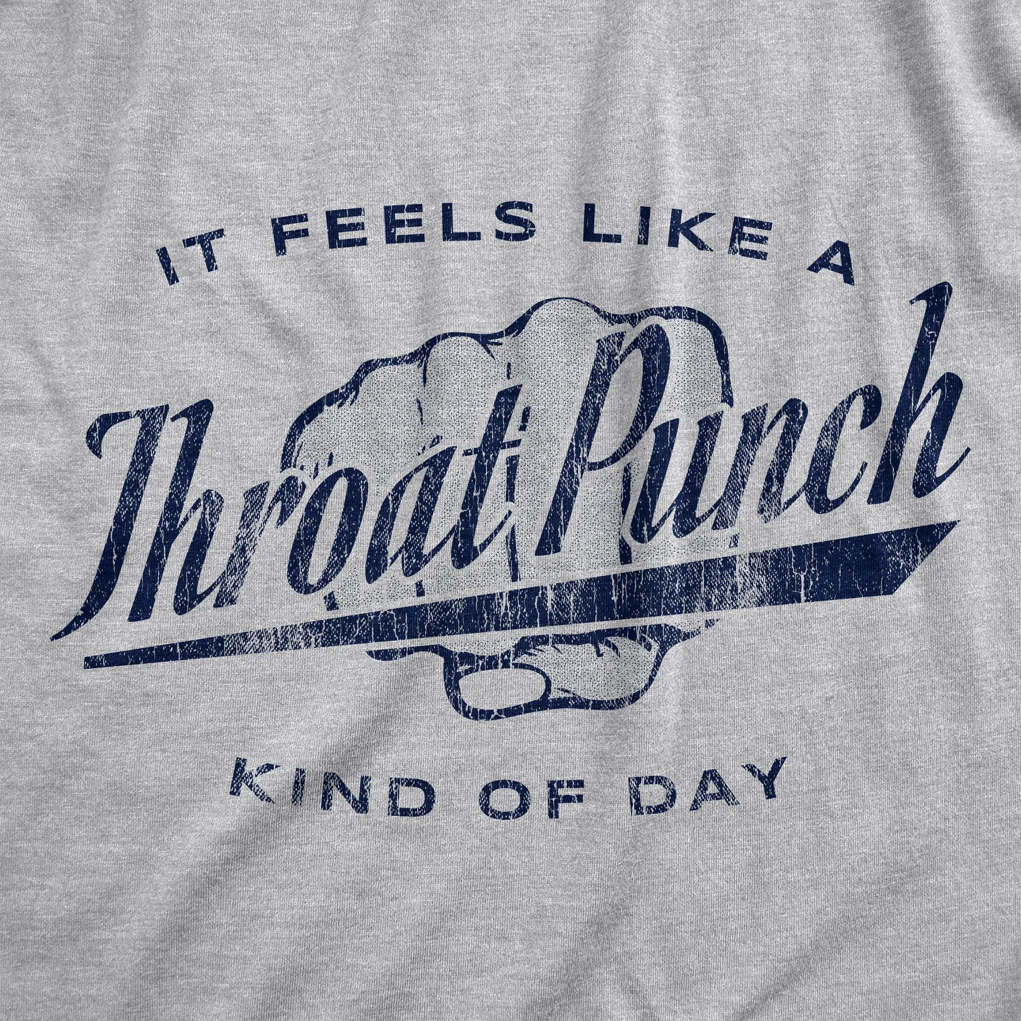 It Feels Like A Throat Punch Kind Of Day Women's T Shirt sold by Crazy Dog T-Shirts product image thumbnail 2