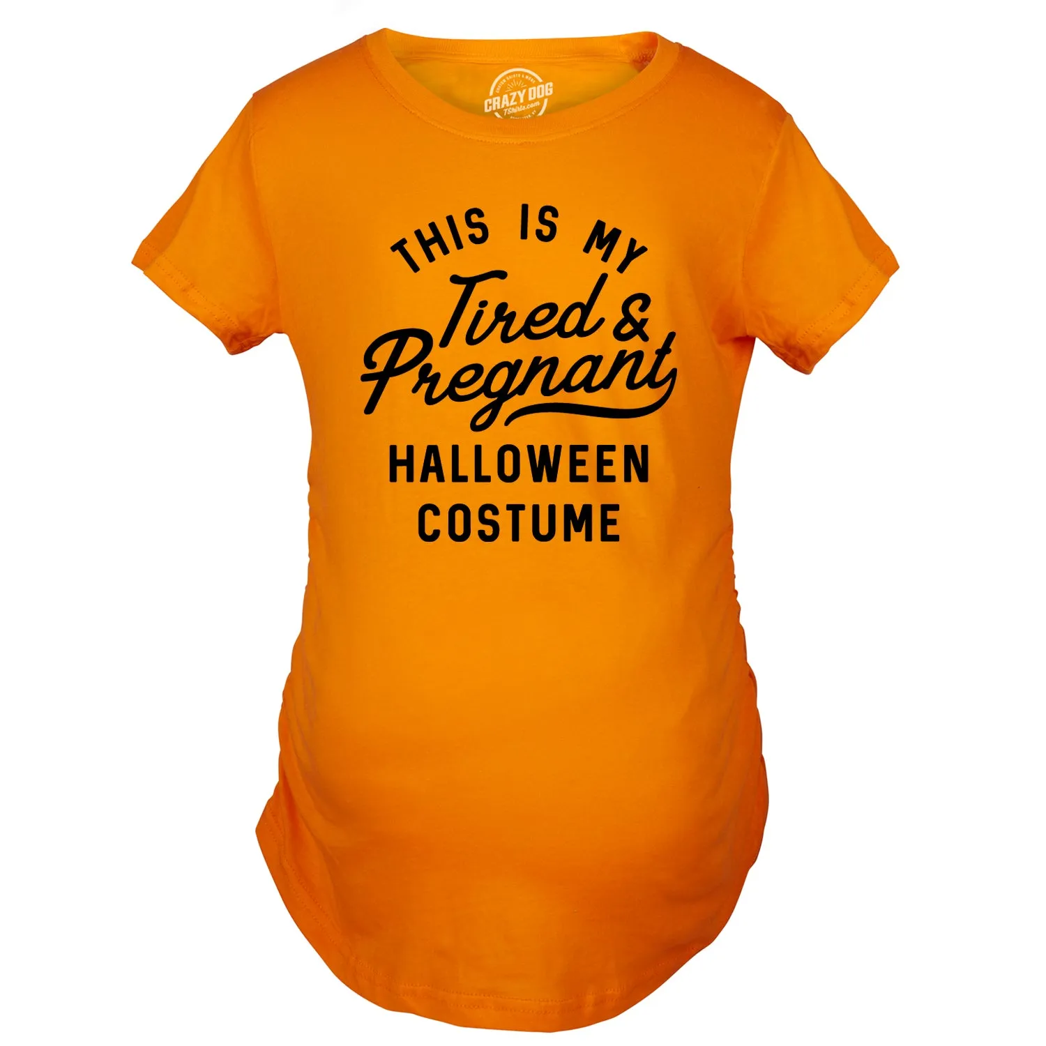 This Is My Tired And Pregnant Halloween Costume Maternity T Shirt sold by Crazy Dog T-Shirts product image thumbnail 3