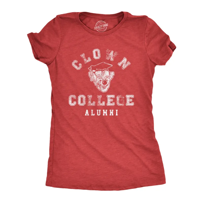 Clown College Alumni Women's T Shirt sold by Crazy Dog T-Shirts