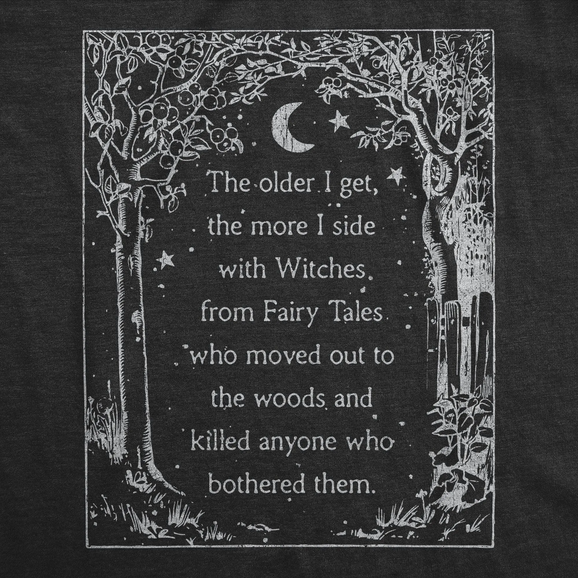 The Older I Get The More I Side With Witches Women's T Shirt sold by Crazy Dog T-Shirts product image thumbnail 2