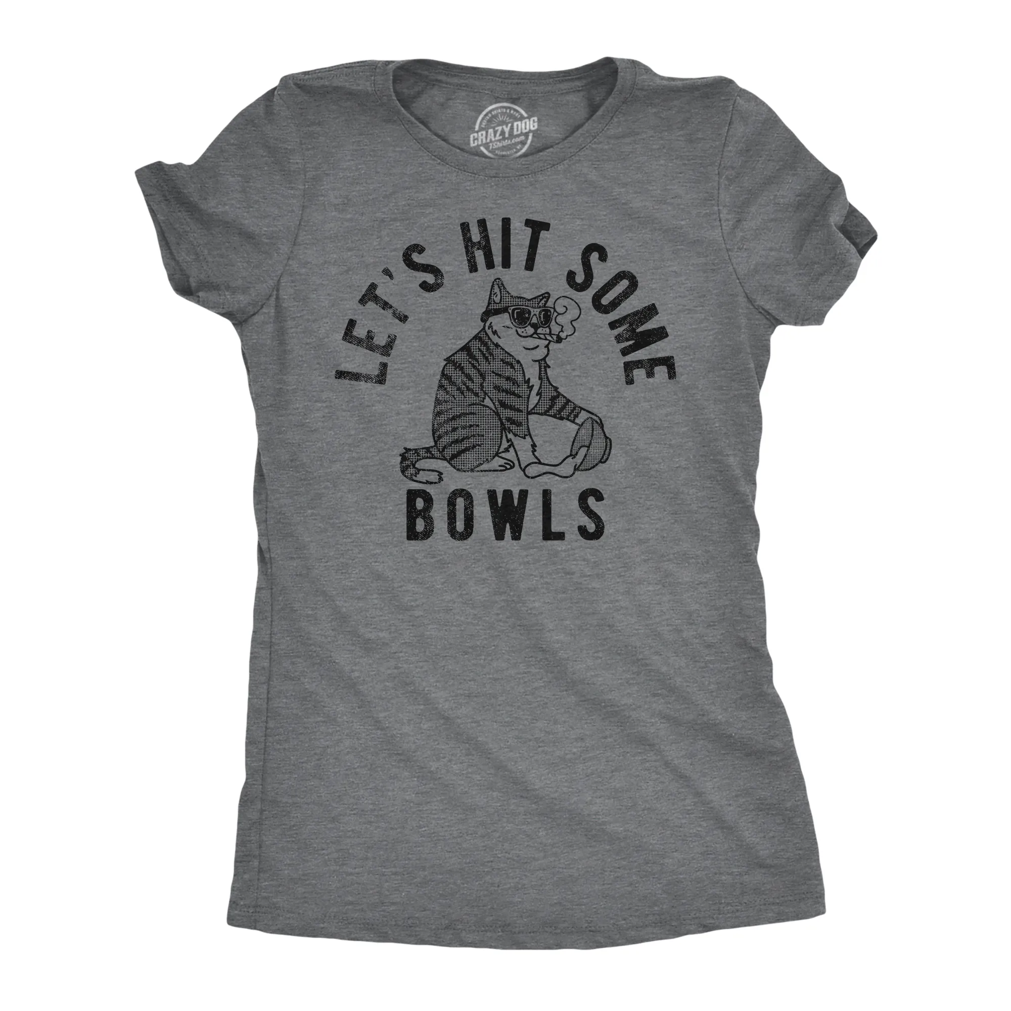 Lets Hit Some Bowls Women's T Shirt sold by Crazy Dog T-Shirts