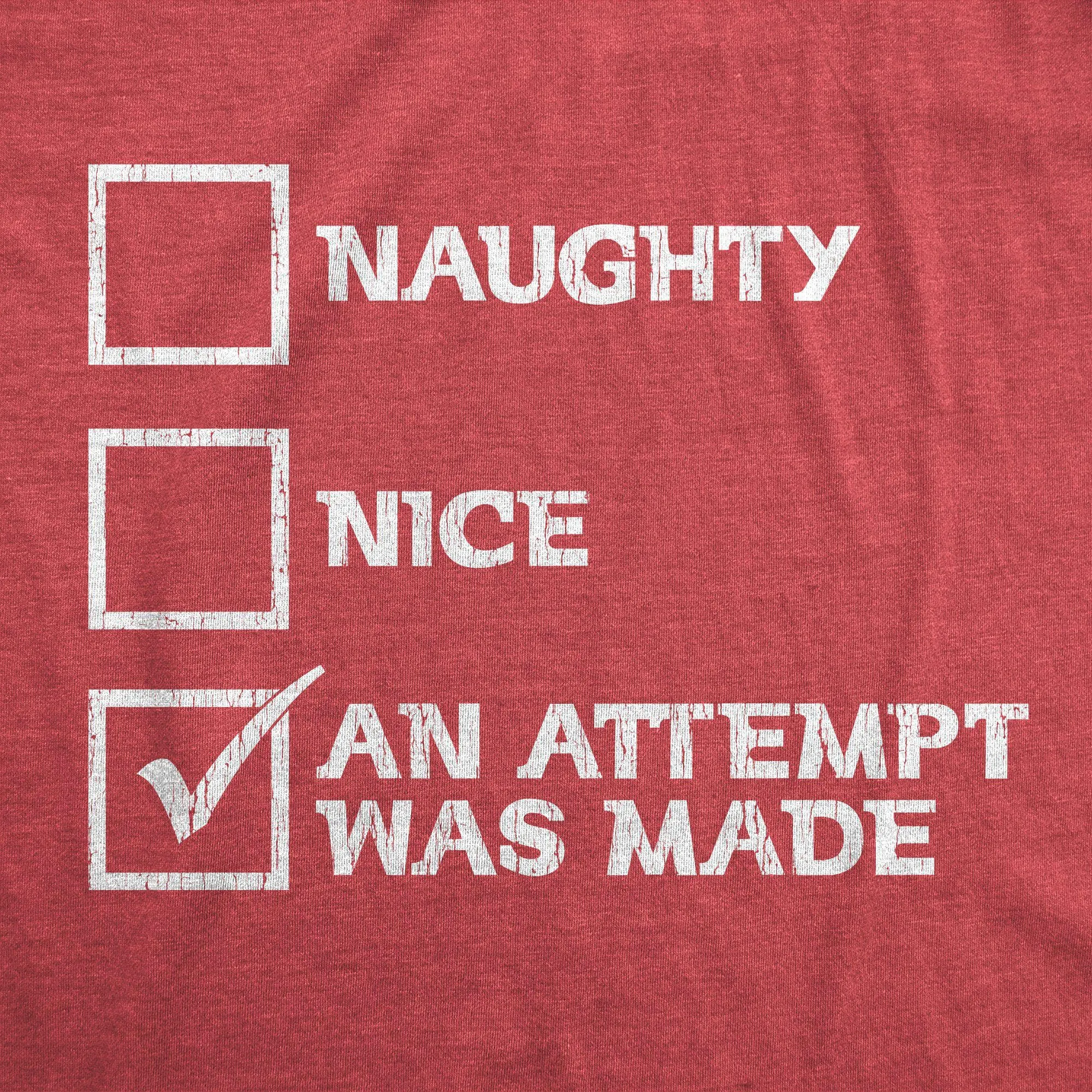 Naughty Nice An Attempt Was Made Men's T Shirt sold by Crazy Dog T-Shirts product image thumbnail 2
