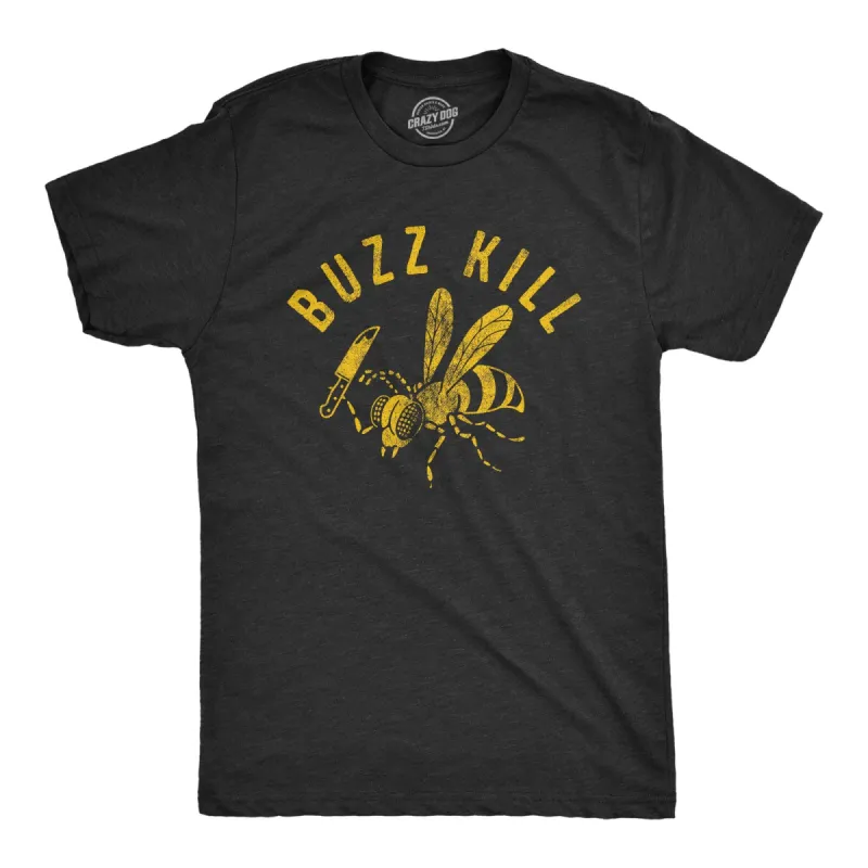 Buzz Kill Men's T Shirt sold by Crazy Dog T-Shirts