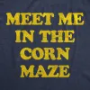 Meet Me In The Corn Maze Women's T Shirt sold by Crazy Dog T-Shirts