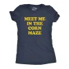 Meet Me In The Corn Maze Women's T Shirt sold by Crazy Dog T-Shirts