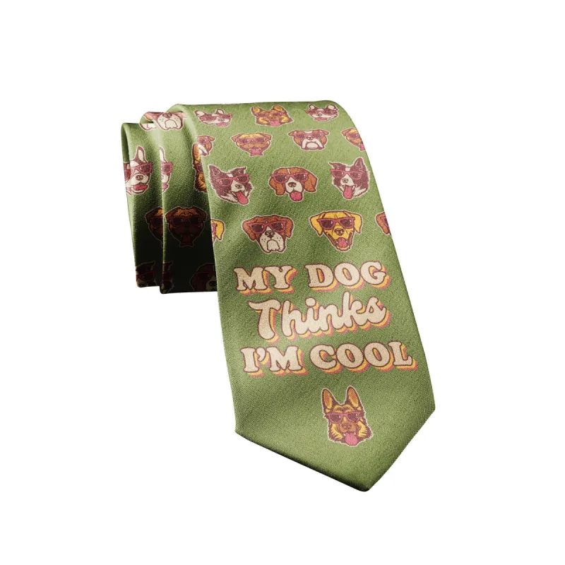 My Dog Thinks I'm Cool Neck Tie Tie sold by Crazy Dog T-Shirts