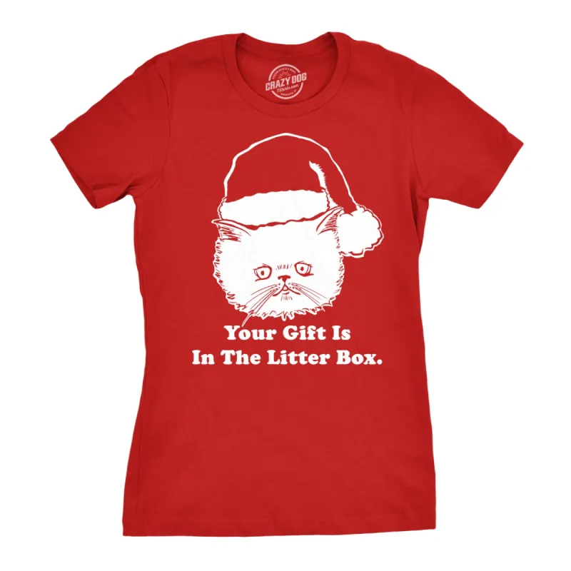 Gift Is In The Litter Box Women's T Shirt sold by Crazy Dog T-Shirts