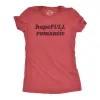 HopeFull Romantic Women's T Shirt sold by Crazy Dog T-Shirts