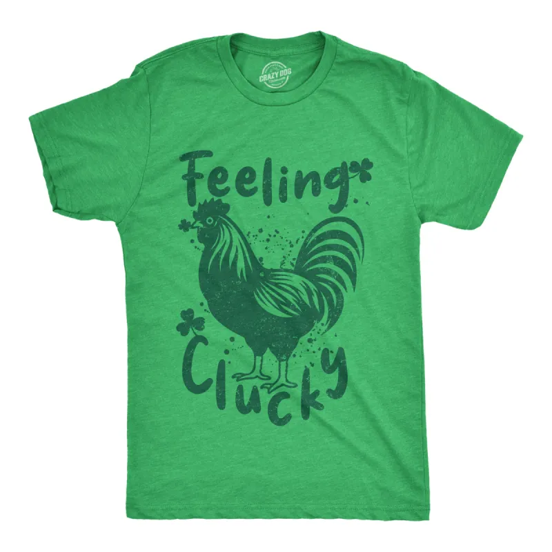 Feeling Clucky Men's T Shirt sold by Crazy Dog T-Shirts