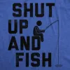 Shut Up And Fish Women's T Shirt sold by Crazy Dog T-Shirts