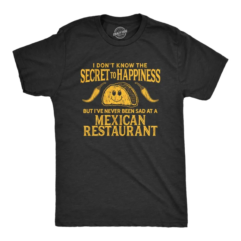 Sad At A Mexican Restaurant Men's T Shirt sold by Crazy Dog T-Shirts