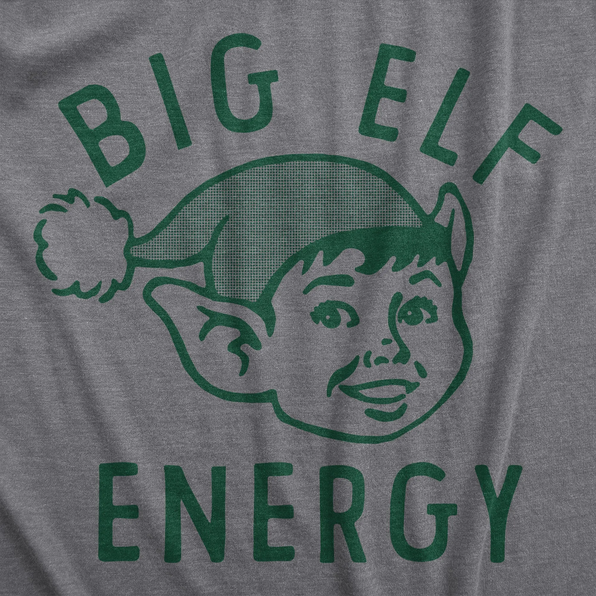 Big Elf Energy Women's T Shirt sold by Crazy Dog T-Shirts product image thumbnail 2