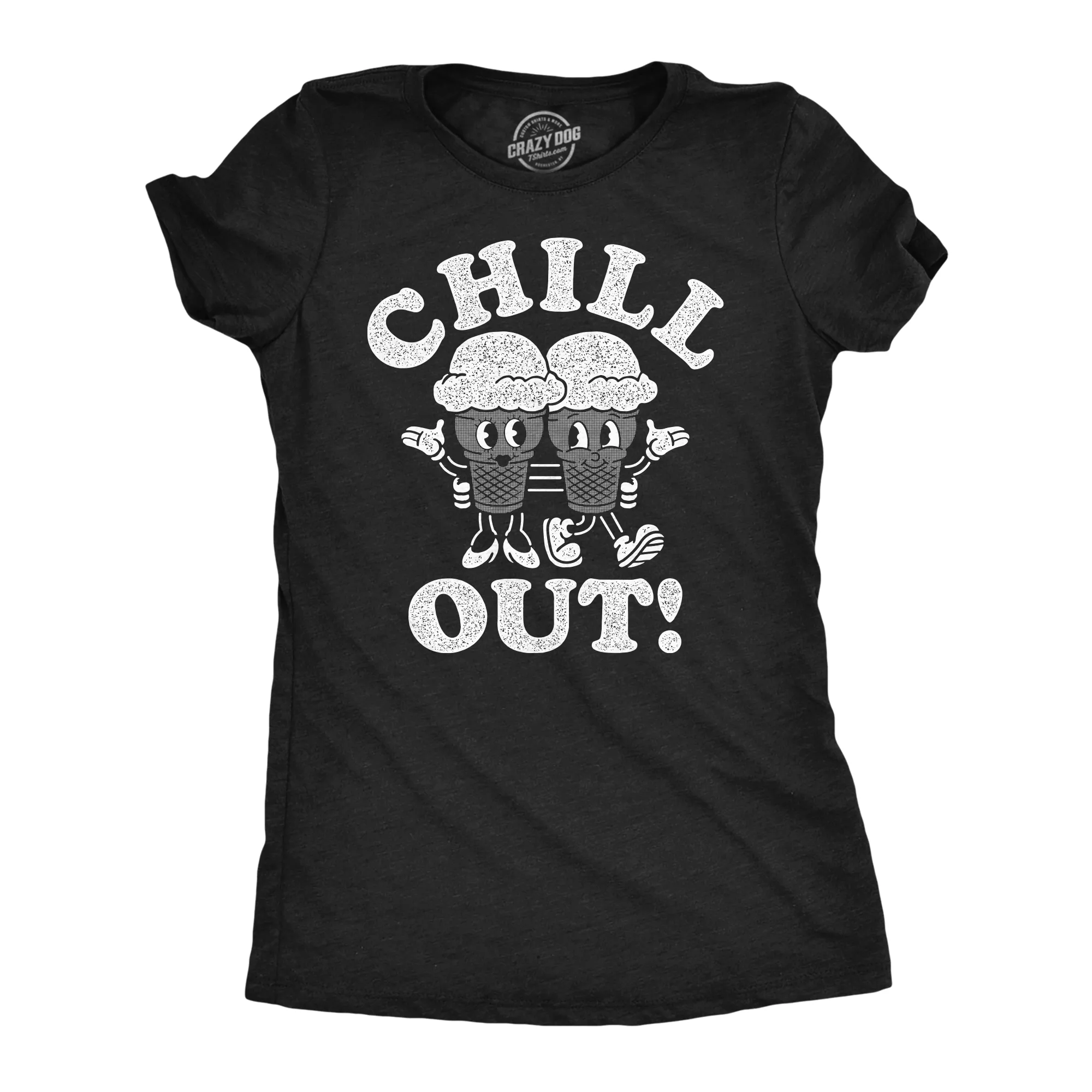 Chill Out Women's T Shirt sold by Crazy Dog T-Shirts